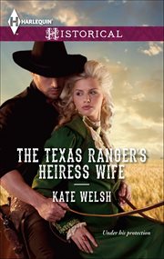 The Texas Ranger's Heiress Wife cover image cdn