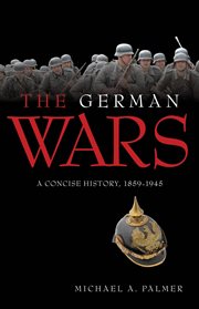 The German Wars : A Concise History, 1859–1945 cover image cdn