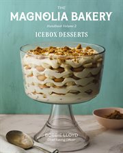 The Magnolia Bakery Handbook of Icebox Desserts cover image cdn