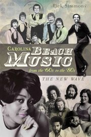 Carolina Beach Music from the '60s to the '80s : The New Wave cover image cdn