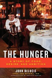 The Hunger : A Story of Food, Desire, and Ambition cover image cdn