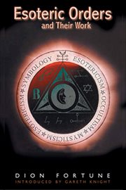 Esoteric Orders and Their Work cover image cdn