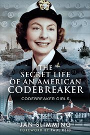 The Secret Life of an American Codebreaker : Codebreaker Girls cover image cdn