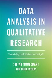 Data Analysis in Qualitative Research : Theorizing with Abductive Analysis cover image cdn
