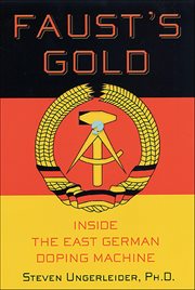 Faust's Gold : Inside the East German Doping Machine cover image cdn
