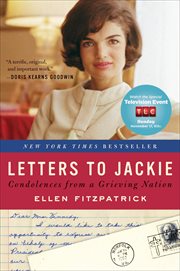 Letters to Jackie : Condolences from a Grieving Nation cover image cdn