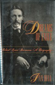 Dreams of Exile : Robert Louis Stevenson: A Biography cover image cdn