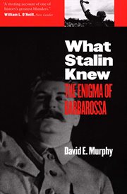 What Stalin Knew : The Enigma of Barbarossa cover image cdn