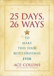 25 Days, 26 Ways to Make This Your Best Christmas Ever cover image cdn