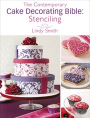 The Contemporary Cake Decorating Bible: Stenciling cover image cdn
