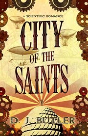City of the Saints : A Scientific Romance cover image cdn