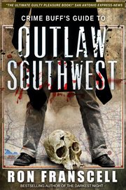 Crime Buff's Guide to Outlaw Southwest cover image cdn