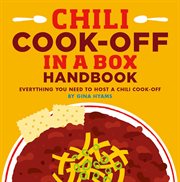 Chili Cook-off in a Box Handbook : Everything You Need to Host a Chili Cook-off cover image cdn