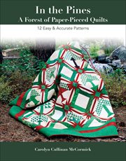 In the Pines : A Forest of Paper-Pieced Quilts: 12 Easy & Accurate Patterns cover image cdn
