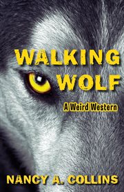 Walking Wolf : A Weird Western cover image cdn