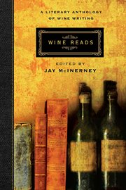Wine Reads : A Literary Anthology of Wine Writing cover image cdn