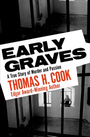 Early Graves : A True Story of Murder and Passion cover image cdn