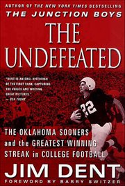 The Undefeated : The Oklahoma Sooners and the Greatest Winning Streak in College Football cover image cdn