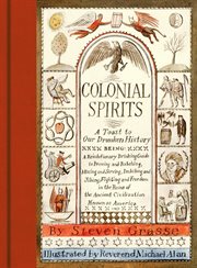 Colonial Spirits : A Toast to Our Drunken History cover image cdn
