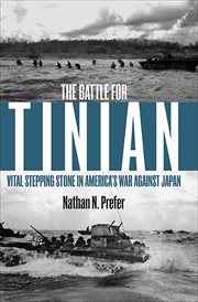 The Battle for Tinian : Vital Stepping Stone in America's War Against Japan cover image cdn
