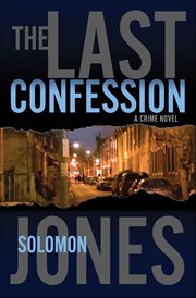 The Last Confession : A Crime Novel cover image cdn