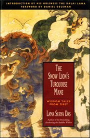 The Snow Lion's Turquoise Mane : Wisdom Tales from Tibet cover image cdn