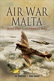 Air War Malta : June 1940 to November 1942 cover image cdn