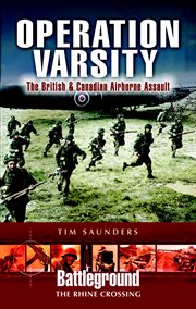 Operation Varsity : The British and Canadian Airborne Crossing of the Rhine cover image cdn