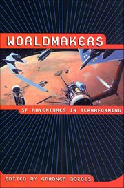 Worldmakers : SF Adventures in Terraforming cover image cdn