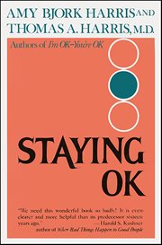 Staying OK : How to Maximize Good Feelings and Minimize Bad Ones cover image cdn