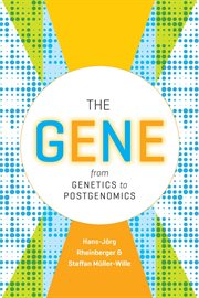 The Gene : From Genetics to Postgenomics cover image cdn