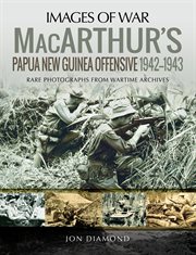 MacArthur's Papua New Guinea Offensive, 1942-1943 cover image cdn