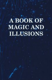 A Book of Magic and Illusions cover image cdn