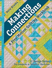 Making Connections : A Free-Motion Quilting Workbook cover image cdn