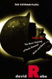 The Vietnam Plays : The Basic Training of Pavlo Hummel and Sticks and Bones cover image cdn