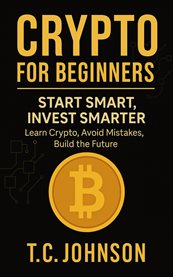 Crypto for Beginners - Start Smart, Invest Smarter cover image cdn