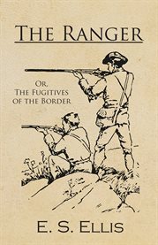 The Ranger : The Fugitives of the Border cover image cdn