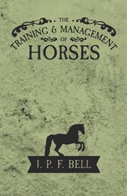 The Training and Management of Horses cover image cdn