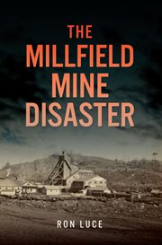 The Millfield Mine Disaster cover image cdn