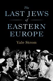 The Last Jews of Eastern Europe cover image cdn