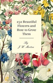 252 Beautiful Flowers and How to Grow Them cover image cdn