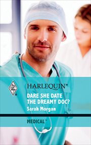 Dare She Date the Dreamy Doc? cover image cdn