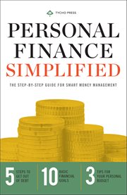 Personal Finance Simplified : The Step-by-step Guide For Smart Money Management cover image cdn