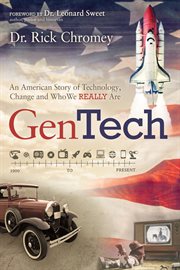 GenTech : An American Story of Technology, Change and Who We Really Are (1900-present) cover image cdn