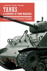 Tanks : A Century of Tank Warfare cover image cdn