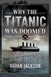 Why the Titanic was Doomed cover image cdn