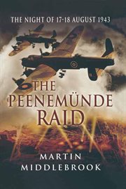 The Peenemünde Raid : The Night of 17–18 August 1943 cover image cdn