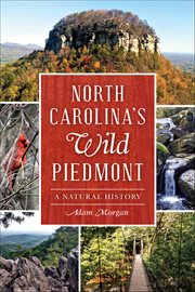 North Carolina'Äs Wild Piedmont : A Natural History cover image cdn