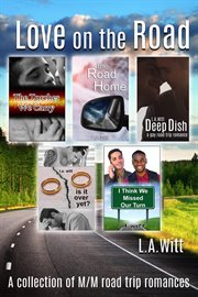 Love on the Road: A Collection of M/M Road Trip Romances cover image cdn