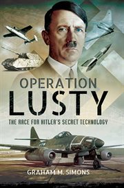 Operation Lusty : The Race for Hitler's Secret Technology cover image cdn
